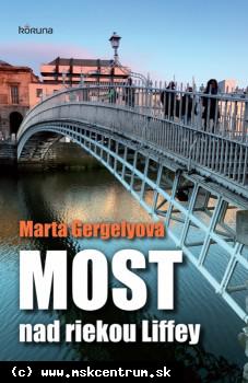 Marta Gergelyová - Most nad riekou Liffey