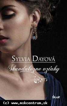 Sylvia Dayová - Škandalózne vzťahy