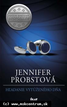 Jennifer Probstová - Hľadanie vytúženého dňa
