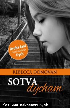 Rebecca Donovan - Sotva dýcham