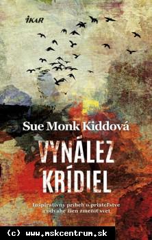 Sue Monk Kiddová - Vynález krídiel