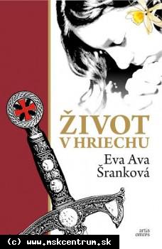 Ava Eva Šranková - Život v hriechu