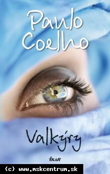 Paulo Coelho - Valkýry