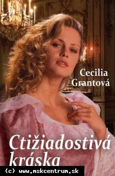 Cecilia Grantová - Ctižiadostivá kráska