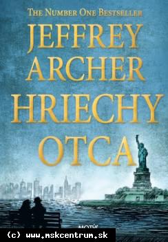Jeffrey Archer - Hriechy otca - druhý diel Kroniky Cliftonovcov