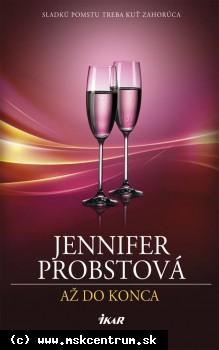 Jennifer Probstová - Až do konca
