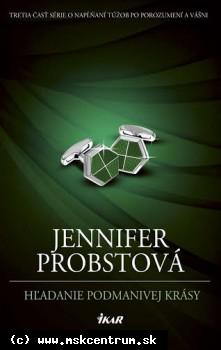 Jennifer Probstová - Hľadanie podmanivej krásy