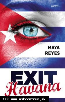 Maya Reyes - Exit Havana
