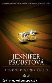 Jennifer Probstová - Hľadanie prísľubu večnosti