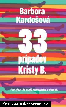 Barbora Kardošová - 33 prípadov Kristy B.