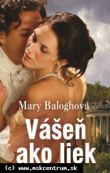 Mary Baloghová - Vášeň ako liek