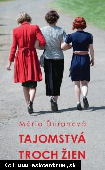Mária Ďuranová - Tajomstvá troch žien