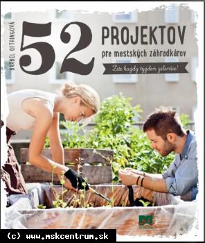 Oftring Bärbel - 52 projektov pre mestských záhradkárov