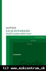 Josef Kuře - Co je eutanaze