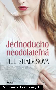 Jill Shalvisová  - Jednoducho neodolateľná
