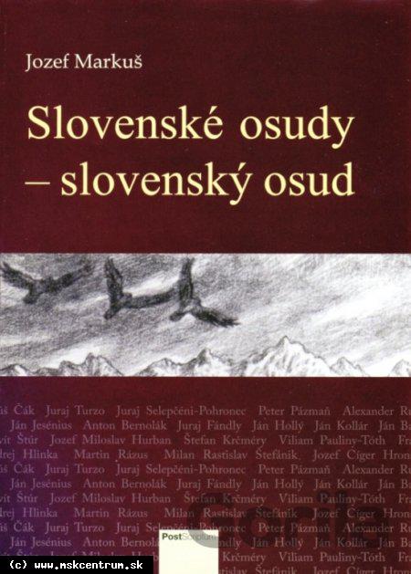 Jozef Markuš - Slovenské osudy - slovenský osud