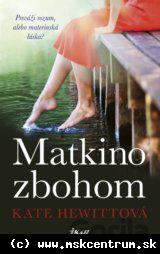 Kate Hewitt : Matkino zbohom