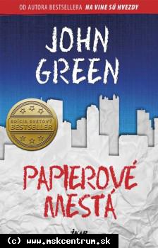 John Green - Papierové mestá