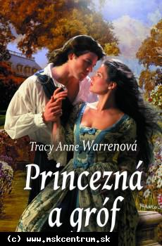 Tracy Anne Warrenová - Princezná a gróf