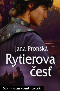 Jana Pronská - Rytierova česť